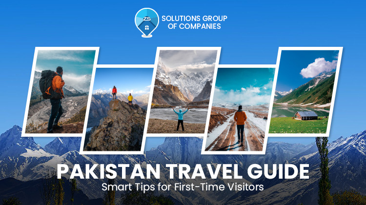 Pakistan Travel Guide: Smart Tips For First-Time Visitors